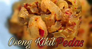 Oseng Kikil Pedas Ala Warteg