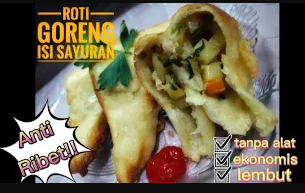 Roti Goreng isi Sayuran kentang dan wortel