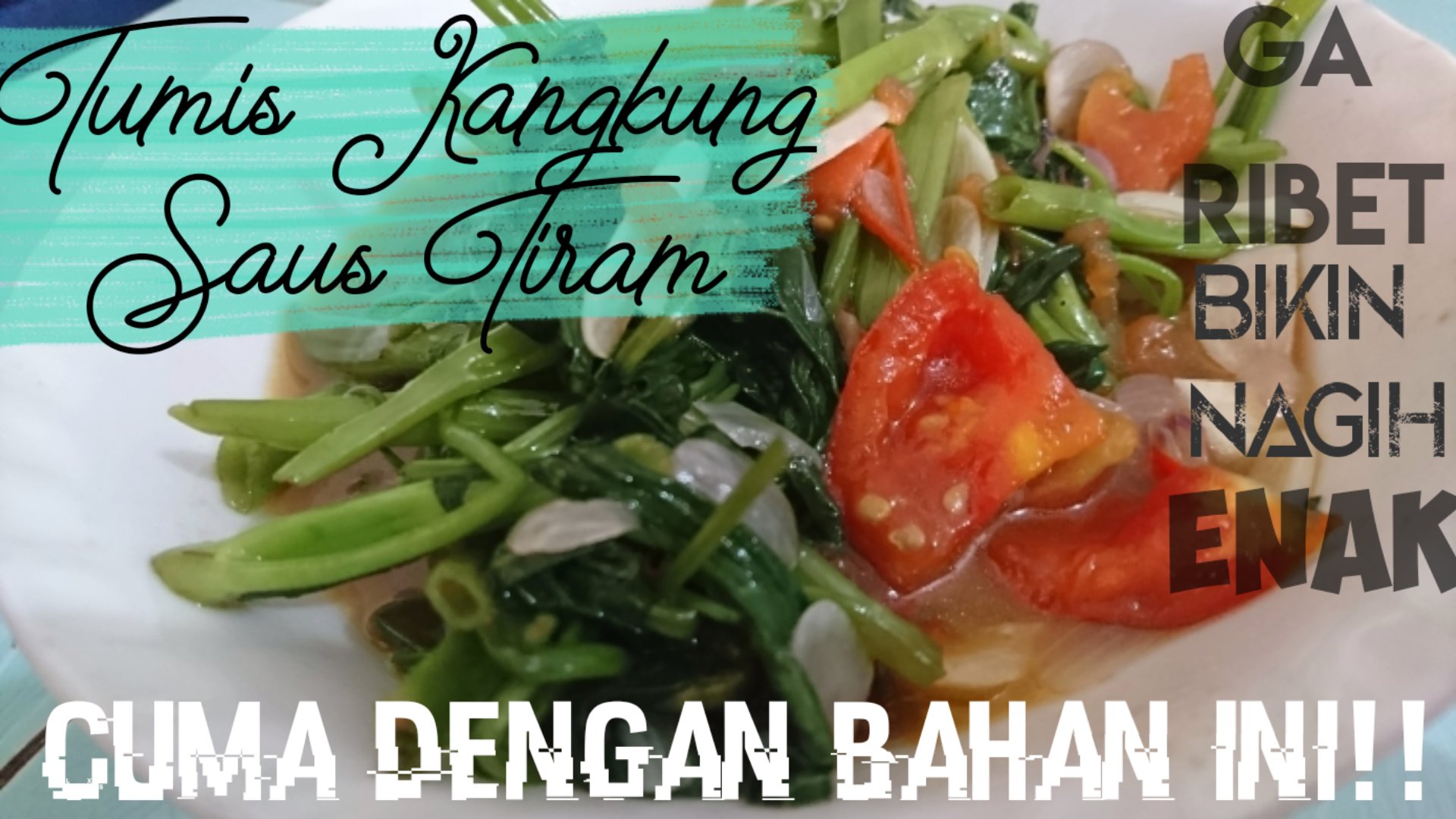 Tumis Kangkung Saus Tiram